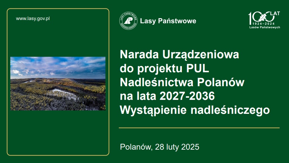 Narada Urządzeniowa w Nadleśnictwie Polanów